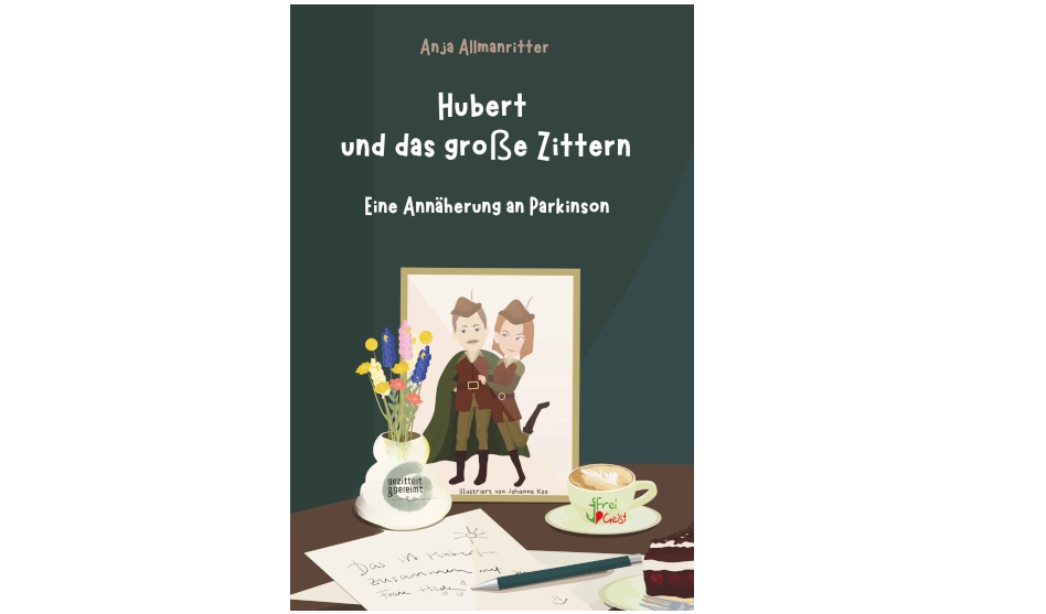 Neuerscheinung zum Weltparkinsontag am 11. April – Hubert und das große Zittern
