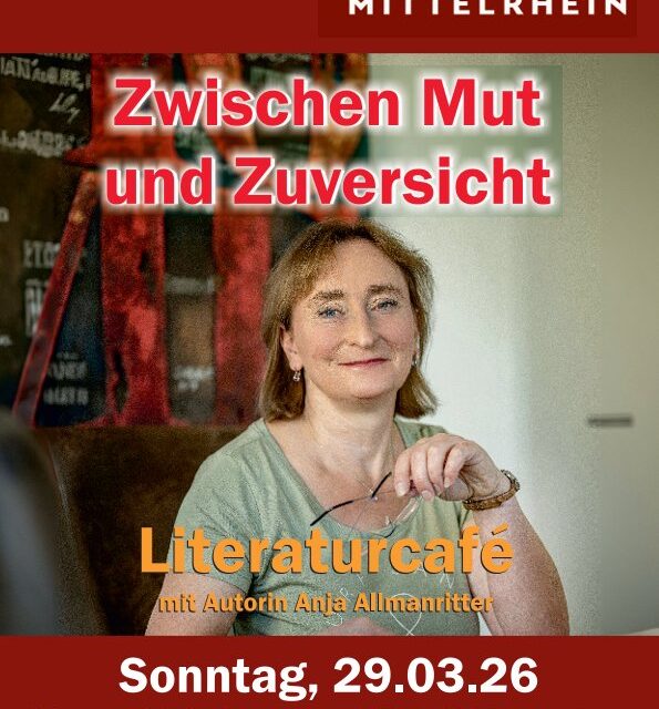 Zwischen Mut und Zuversicht – Eine Lesung mit Anja Allmanritter